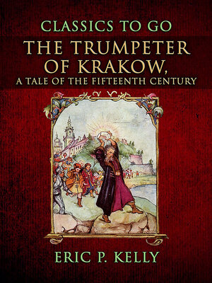 cover image of The Trumpeter of Krakow, a Tale of the Fifteenth Century